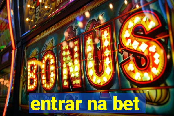 entrar na bet
